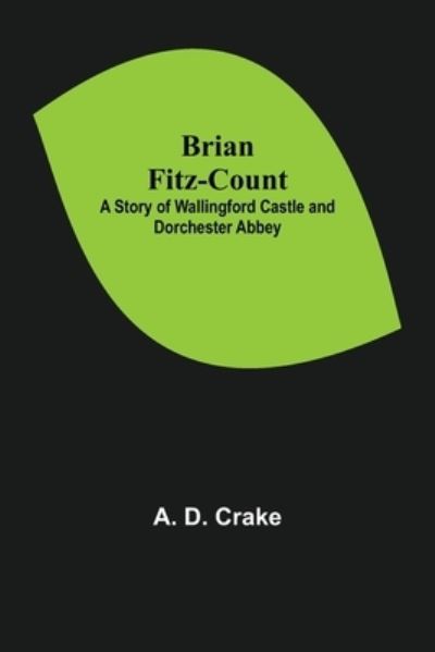 Cover for A D Crake · Brian Fitz-Count (Paperback Book) (2021)