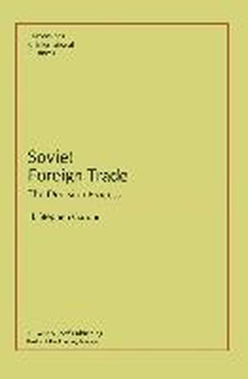 S.H. Gardner · Soviet Foreign Trade: The Decision Process (Paperback Book) [Softcover reprint of the original 1st ed. 1983 edition] (2011)