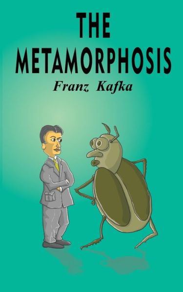 The Metamorphosis - Franz Kafka - Książki - Design publishing - 9789962135173 - 15 listopada 2020