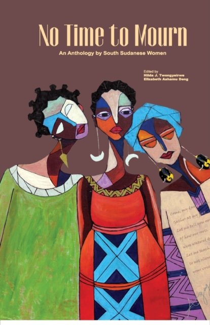 Cover for Hilda J Twongyeirwe · No Time to Mourn (Pocketbok) (2020)