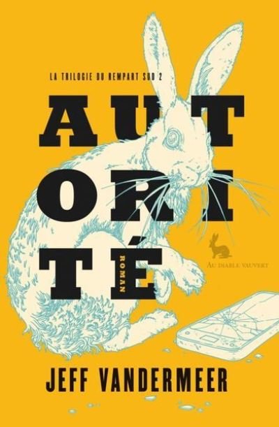 Cover for Jeff VanderMeer · La Trilogie du rempart sud 2/Autorite (Paperback Bog) (2017)
