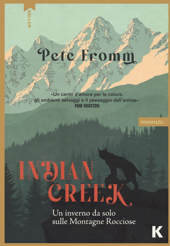 Cover for Pete Fromm · Indian Creek. Un Inverno Da Solo Sulle Montagne Rocciose (Book)