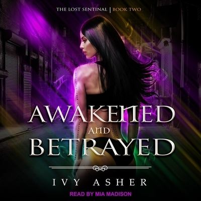 Cover for Ivy Asher · Awakened and Betrayed (CD) (2019)