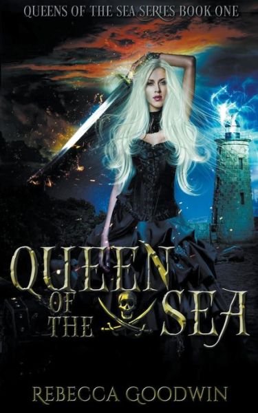 Cover for Rebecca Goodwin · Queen of the Sea - Queens of the Sea (Paperback Book) (2019)