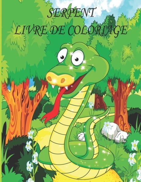 Cover for Ab Draw Edition · Serpent Livre de Coloriage: Livre de coloriage pour enfants, garcons et filles, avec de belles illustrations pour tous les ages (Paperback Bog) (2022)