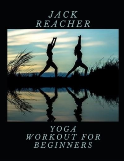 Cover for Jack Reacher · Yoga workout for beginners (Paperback Book) (2021)