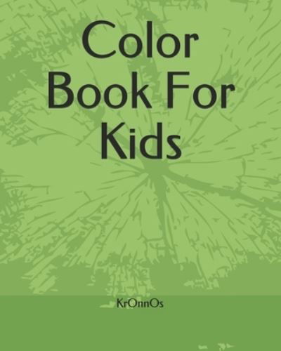 Cover for Kronnos · Color Book For Kids (Paperback Bog) (2021)