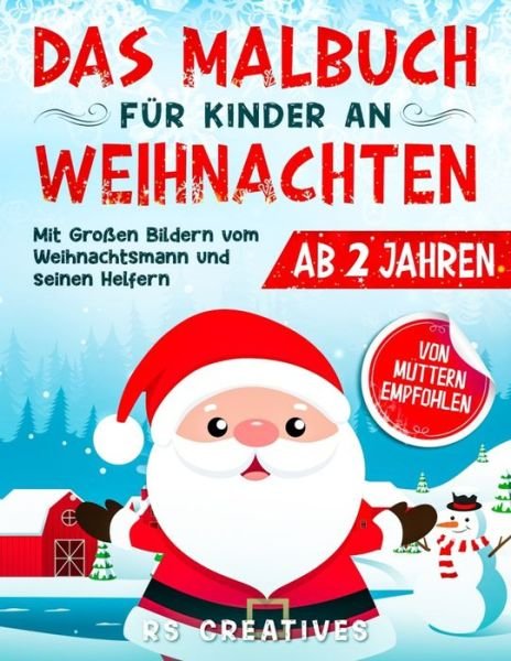 Das Malbuch für Kinder ab 2 Jahren - Rs Creatives - Bøker - Independently Published - 9798580548173 - 17. desember 2020