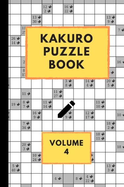 Cover for Eas Smart Publishing · Kakuro Puzzle Book Volume 4 (Paperback Book) (2020)