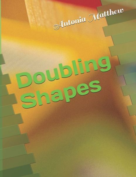 Cover for Grace Antoni · Doubling Shapes (Pocketbok) (2020)