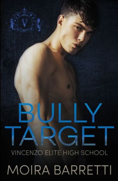 Cover for Moira Barretti · Bully Target (Paperback Book) (2020)