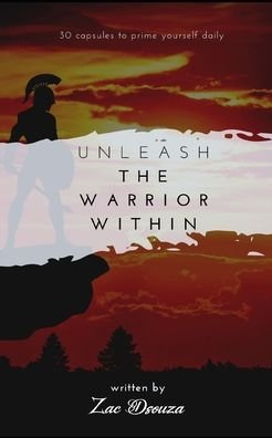 Cover for Zac Dsouza · Unleash the Warrior Within (Paperback Book) (2020)