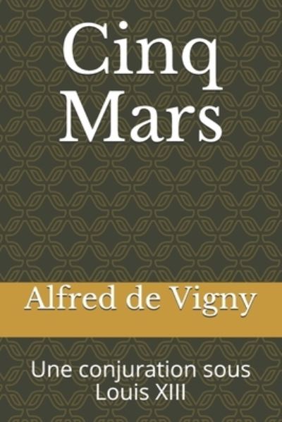 Cover for Alfred De Vigny · Cinq Mars (Paperback Book) (2020)