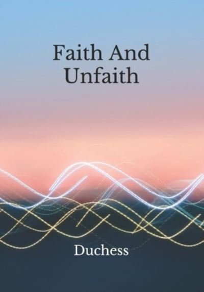 Cover for Duchess · Faith And Unfaith (Paperback Book) (2020)