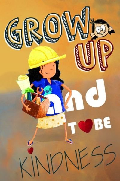 Cover for G · Grow Up and to Be Kindness (Paperback Book) (2020)