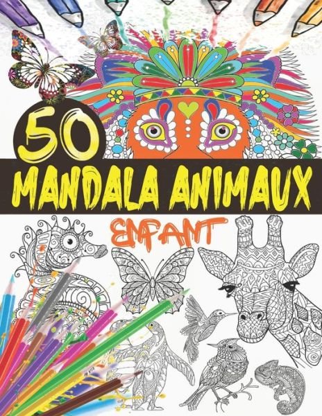Cover for Ateliers Coloriage · Mandala Animaux Enfant (Pocketbok) (2020)