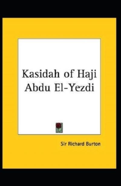 Cover for Richard Francis Burton · Kasidah of Haji Abdu El-Yezd (Paperback Book) (2021)