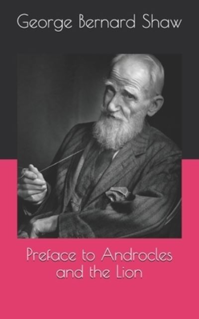 Cover for George Bernard Shaw · Preface to Androcles and the Lion (N/A) (2021)