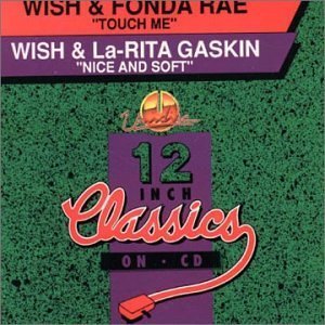 Touch Me - Wish & Fonda Rae - Música - UNIDISC - 0068381015174 - 30 de junho de 1990