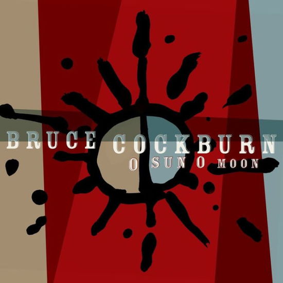 Cover for Bruce Cockburn · O Sun O Moon (LP) (2023)