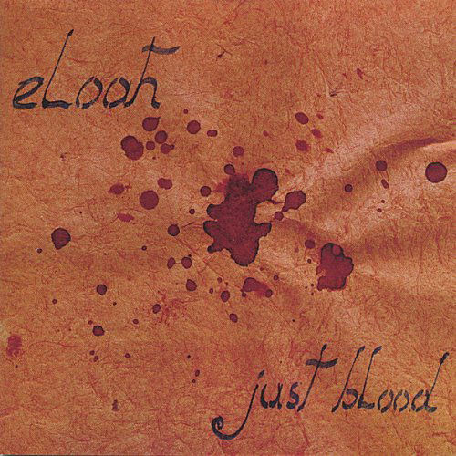 Cover for Eloah · Just Blood (CD) (2006)