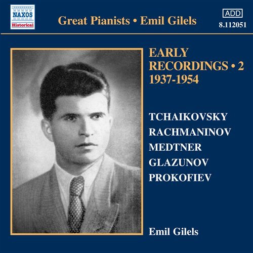 GILELS: Early Recordings 2 - Emil Gilels - Música - Naxos Historical - 0636943205174 - 31 de maio de 2010