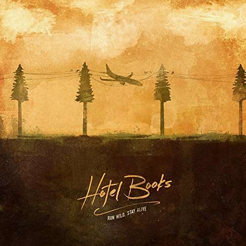 Cover for Hotel Books · Run Wild, Stay Alive (Brown Vinyl)  by Hotel Books (LP) [Limited edition] (2017)