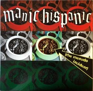 Cover for Manic Hispanic · The Menudo Incident (LP) (2025)