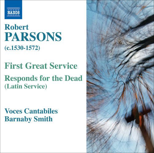 Cover for Parsons / Smith / Voces Cantabile · First Great Service / Respond for the Dead (CD) (2007)