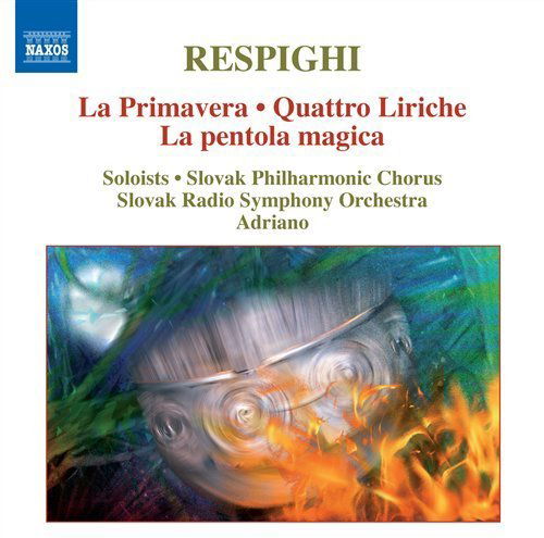 La Primavera - O. Respighi - Musikk - NAXOS - 0747313074174 - 16. desember 2008