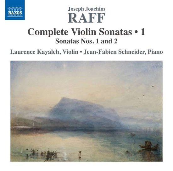 Cover for Kayaleh / Schneider · Joseph Joachim Raff: Complete Violin Sonatas Vol. 1 - Sonatas Nos. 1 And 2 (CD) (2019)