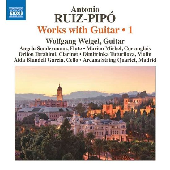 Cover for Wolfgang Weigel · Antonio Ruiz-Pipo: Works With Guitar. Vol.1 (CD) (2019)