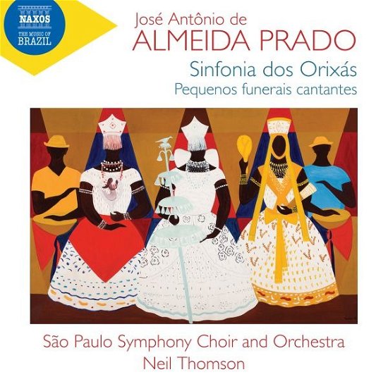 Cover for Sao Paulo So and Choir · Jose Antonio De Almeida Prado: Sinfonia Dos Orixas / Pequenos Funerais Cantantes (CD) (2023)