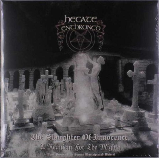Cover for Hecate Enthroned · Slaughter of Innocence + Upon Promeathean Shores (LP) (2018)