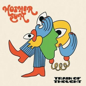 Cover for Mother Sun · Train Of Thought (LP) (2022)