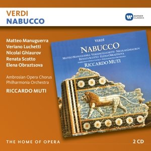 Cover for Muti / Manuguerra / Lucchetti / Ghiaurov / Scotto · Verdi: Nabucco (Home Of Opera) (CD) (2016)