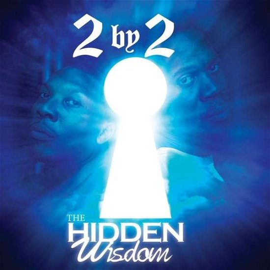 Cover for 2 by 2 · Hidden Wisdom (CD) (2014)