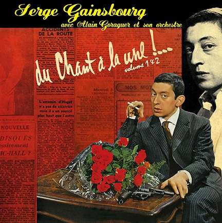 Du Chant a La Une ! - Gainsbourg Serge - Musik - PROP - 0889397556174 - 22. september 2017