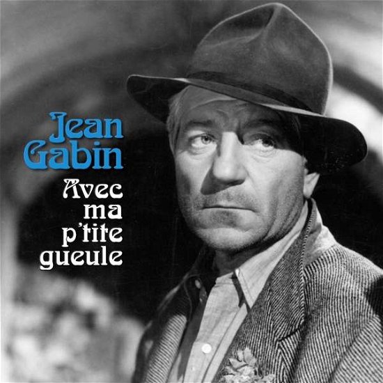 Cover for Jean Gabin · Avec Ma P'tite Gueule (LP) [Standard edition] (2019)