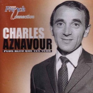 Cover for Charles Aznavour · Plus Bleu Que Tes Yeux (CD) (2016)