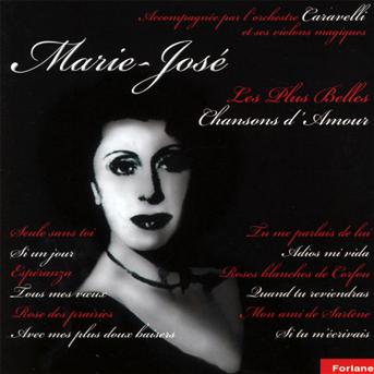 Plus Belles Chansons D Amour - Marie-Jose - Music - Forlane - 3399240190174 - 2011
