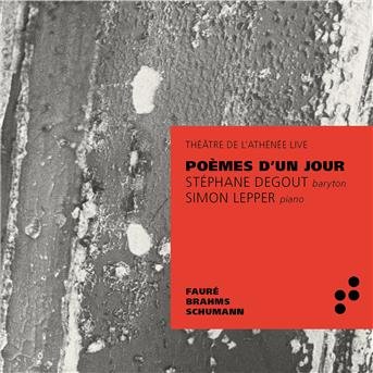 Cover for Stephane Degout / Simon Lepper · Poemes DUn Jour (CD) (2019)