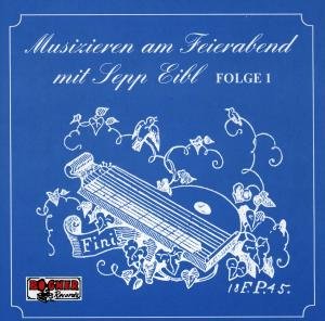 Cover for Sepp Eibl · Feierabend-1 (CD) (1991)