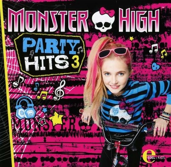 Cover for Monster High · Monster High - Party Hits.03,CD (Buch) (2016)