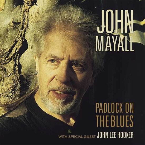 Cover for John Mayall &amp; The Bluesbreakers · Padlock on the Blues (CD) [Limited edition] (2019)