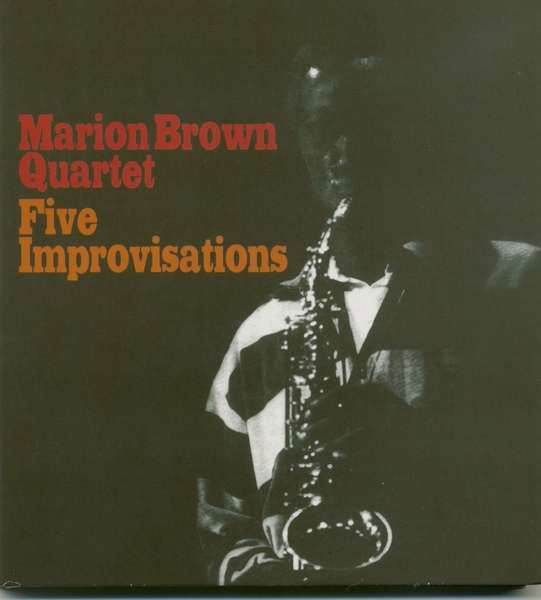 Five Improvisations - Marion Brown Quartet - Muziek - POP/ROCK - 4251160252174 - 12 september 2017