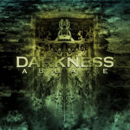 Darkness Ablaze (CD) (2008)