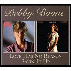 Cover for Debby Boone · Love Has No Reason / Savin` It Up (CD) [Expanded, Japan Import edition] (2018)