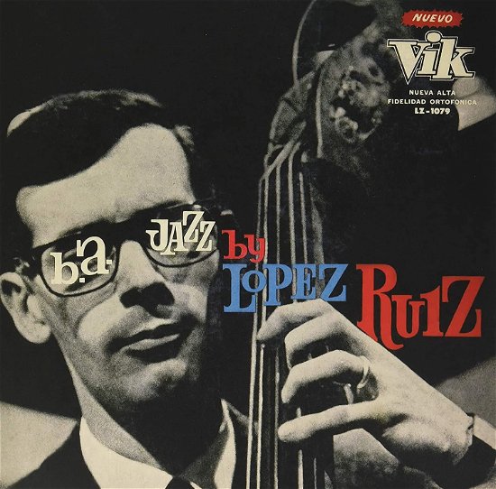 Cover for Jorge Lopez Ruiz · B.A. Jazz (LP) (2020)