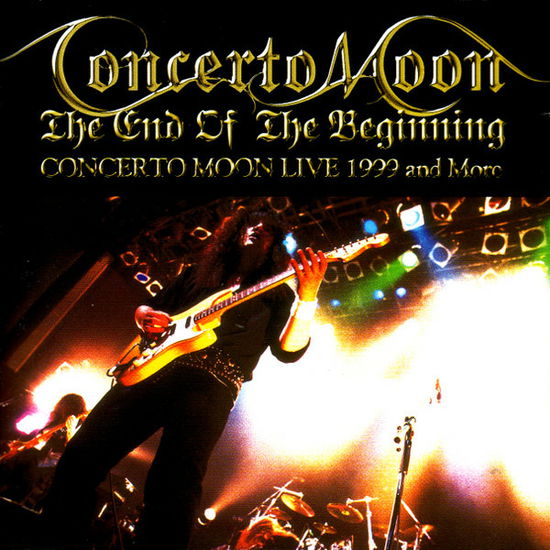 Cover for Concerto Moon · End Of The Beginning: Liv (CD) (2000)